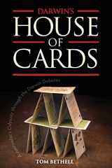 9781936599417-1936599414-Darwin's House of Cards: A Journalist's Odyssey Through the Darwin Debates