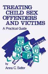 9780803931824-0803931824-Treating Child Sex Offenders and Victims: A Practical Guide