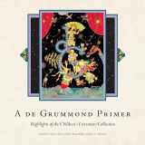 9781496833396-1496833392-A de Grummond Primer: Highlights of the Children's Literature Collection