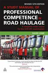 9780749456665-0749456663-A Study Manual of Professional Competence in Road Haulage: A Complete Study Course for the OCR CPC Examination