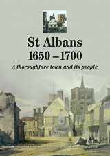 9780954218935-0954218930-St Albans 1650–1700: A Thoroughfare Town and Its People