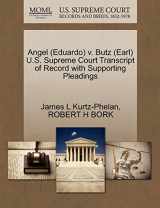 9781270592068-1270592068-Angel (Eduardo) v. Butz (Earl) U.S. Supreme Court Transcript of Record with Supporting Pleadings