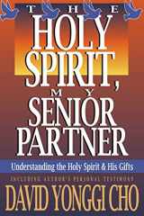 9780884192268-0884192261-The Holy Spirit, My Senior Partner