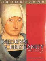 9780800634148-0800634144-Medieval Christianity (A People's History of Christianity, Vol. 4)