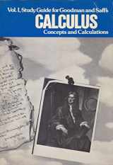 9780023447501-0023447508-Study Guide for Goodman and Saff's Calculus: Concepts and Calculations (1)