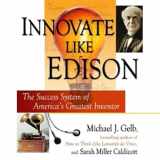 9781593161118-1593161115-Innovate Like Edison: The Success System of America's Greatest Inventor