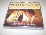 9781591563723-1591563720-Plates of Gold: The Book of Mormon Comes Forth