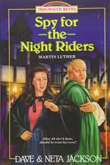 9781939445056-1939445051-Spy for the Night Riders: Introducing Martin Luther (Trailblazer Books)