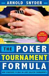 9781580423359-1580423353-Poker Tournament Formula: New Strategies to Beat No-Limit Poker Tournaments