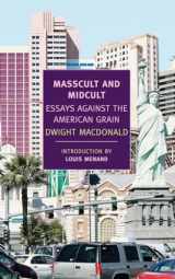 9781590174470-159017447X-Masscult and Midcult: Essays Against the American Grain (New York Review Books Classics)