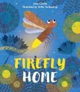 9781536205879-1536205877-Firefly Home (Neon Animals Picture Books)