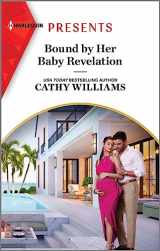 9781335593108-1335593101-Bound by Her Baby Revelation (Hot Winter Escapes, 1)