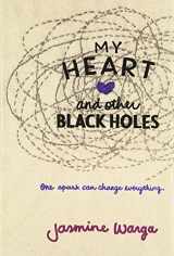 9780062324672-0062324675-My Heart and Other Black Holes