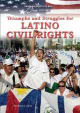 9780766028043-0766028046-Triumphs and Struggles for Latino Civil Rights (From Many Cultures, One History)