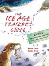 9781845077181-1845077180-The Ice Age Tracker's Guide