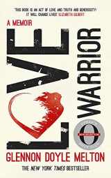 9781473648647-1473648645-Love Warrior (Oprah's Book Club): A Memoir