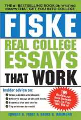 9781402225109-1402225105-Fiske Real College Essays That Work