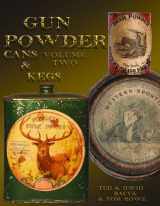 9780967632407-0967632404-Gunpowder Cans and Kegs, Vol. II