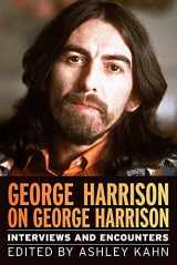 9781641607278-1641607270-George Harrison on George Harrison: Interviews and Encounters (Musicians in Their Own Words)