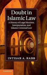 9781107080997-1107080991-Doubt in Islamic Law: A History of Legal Maxims, Interpretation, and Islamic Criminal Law (Cambridge Studies in Islamic Civilization)