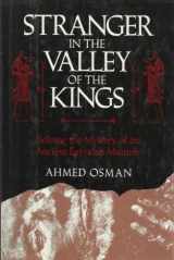 9780062506740-0062506749-Stranger in the Valley of the Kings: Solving the Mystery of an Ancient Egyptian Mummy