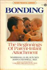 9780801626968-080162696X-Bonding: The beginnings of parent-infant attachment (Mosby medical library)