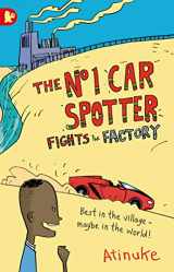 9781406343472-1406343471-The No. 1 Car Spotter Fights the Factory