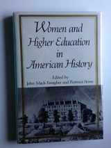 9780393025019-0393025012-Women and Higher Education in American History
