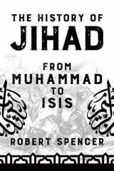 9781682616598-1682616592-The History of Jihad: From Muhammad to ISIS