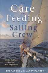 9781929214075-1929214073-The Care and Feeding of Sailing Crew