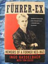 9780701165369-0701165367-FUHRER-EX. Memoirs of a Former Neo-Nazi.