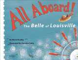 9781935497790-1935497790-All Aboard! The Belle of Louisville