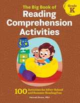 9781685395421-1685395422-The Big Book of Reading Comprehension Activities, Grade K: 100 Activities for After-School and Summer Reading Fun