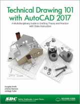 9781630570415-1630570419-Technical Drawing 101 with AutoCAD 2017 (Including unique access code)