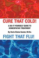 9780975547144-0975547143-Cure That Cold! Fight That Flu!