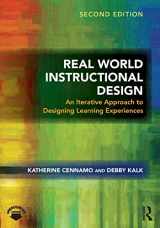 9781138559905-1138559903-Real World Instructional Design: An Iterative Approach to Designing Learning Experiences