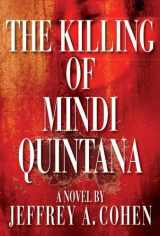 9781566499583-1566499585-The Killing of Mindi Quintana