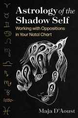 9781644119174-164411917X-Astrology of the Shadow Self: Working with Oppositions in Your Natal Chart