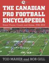 9780983513612-0983513619-The Canadian Pro Football Encyclopedia