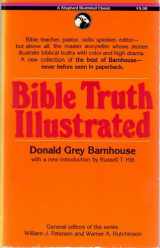 9780879832087-0879832088-Bible truth illustrated (A Shepherd illustrated classic)