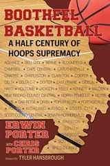 9781948901789-1948901781-Bootheel Basketball - A Half Century of Hoops Supremacy