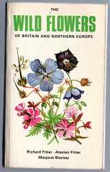 9780002112789-0002112787-The wild flowers of Britain and northern Europe,