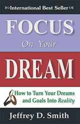 9788190592475-8190592475-Focus On Your Dream: How To Turn Your Dreams And Goals Into Reality