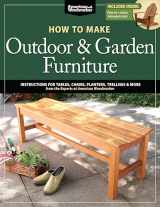 9781565237650-156523765X-How to Make Outdoor & Garden Furniture: Instructions for Tables, Chairs, Planters, Trellises & More from the Experts at American Woodworker (Fox Chapel Publishing) 22 Decorative Step-by-Step Projects