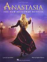 9781495075704-1495075702-Anastasia: The New Broadway Musical - Piano, Vocal and Guitar Chords