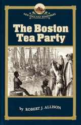 9781933212111-193321211X-The Boston Tea Party (New England Remembers)