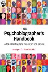 9781433837968-143383796X-The Psychobiographer's Handbook: A Practical Guide to Research and Ethics