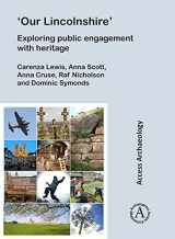 9781789691306-1789691303-‘Our Lincolnshire’: Exploring public engagement with heritage (Access Archaeology)