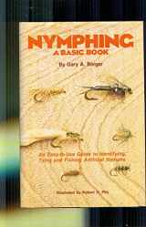 9780811710107-0811710106-Nymphing: A Basic Book