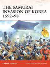 9781846032547-1846032547-The Samurai Invasion of Korea 1592–98 (Campaign, 198)